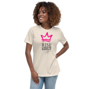 Ladies Relaxed Tee - Rise, Conquer, Repeat